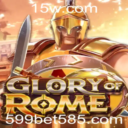Explorando GloryofRome: Um Jogo de Estratégia Épico com 599bet