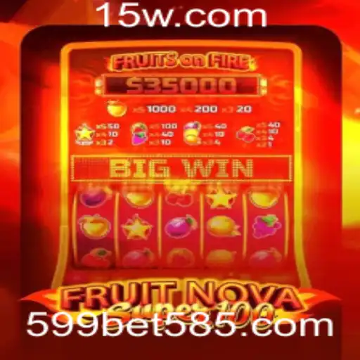 Descubra o emocionante mundo de FruitNovaSuper100 na 599bet